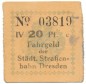 Preview: Dresden , Notgeld 20 Pfennig Schein F-kfr. Tieste 1475.260.15 S o.D. Verkehrsausgabe -4098-
