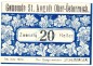 St.Aegidi , Notgeld 20 Heller -Etikett- in kfr. K-K S875.VI.a , Notgeld 1920 Oberösterreich