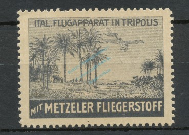 Reklamemarke Metzeler Fliegerstoff -Ital. Flugapparat in Tripolis- unc-kfr -0087-