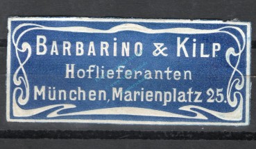 Reklamemarke München -Hoflieferant Barbarino und Kilp- unc-kfr. -0242-