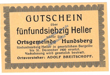 Hundsberg , Notgeld 75 Heller -hellgelb- in kfr. K-K S.402.c , Oberösterreich o.D.