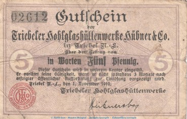Notgeld Hübner und Co. Triebel , 5 Pfennig Schein in gbr. Tieste 7445.05.03 von 1919 , Brandenburg Verkehrsausgabe