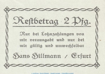Notgeld Hans Hillamnn Erfurt 342.1 , 2 Pfennig Schein 1.Ausg. in kfr. o.D. Thüringen Seriennotgeld