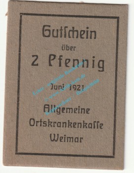 Weimar AOK , Notgeld 2 Pfennig Schein in kfr. Tieste 7775.05.06 , Thüringen 1921 Verkehrsausgabe
