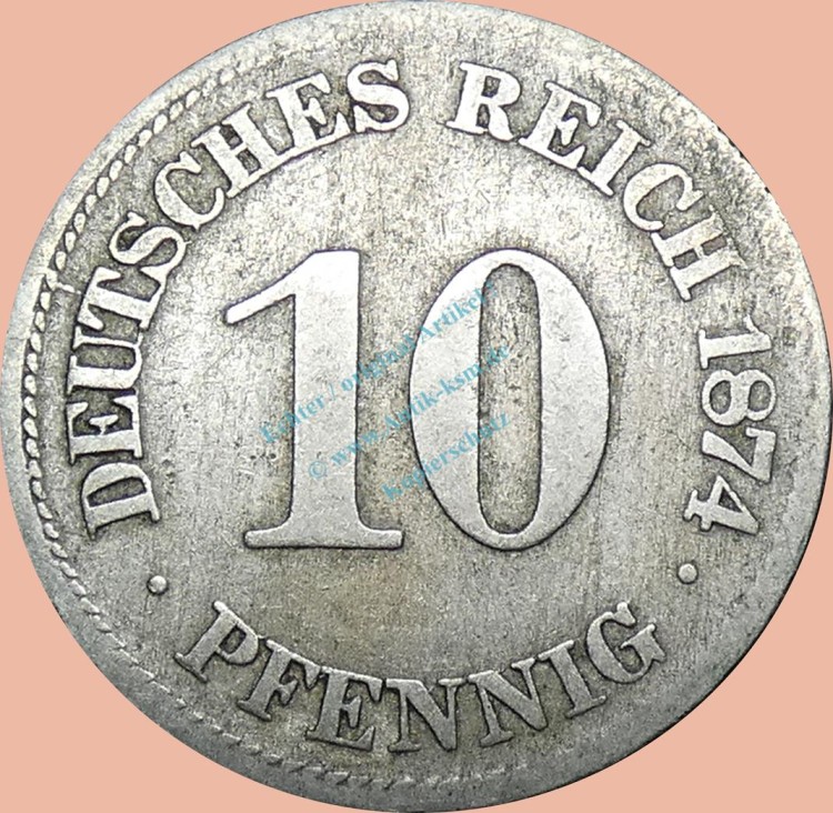10 Pfennig Münze Deutsches Kaiserreich 1874 E -kl.Adler- s J.4 -0969-