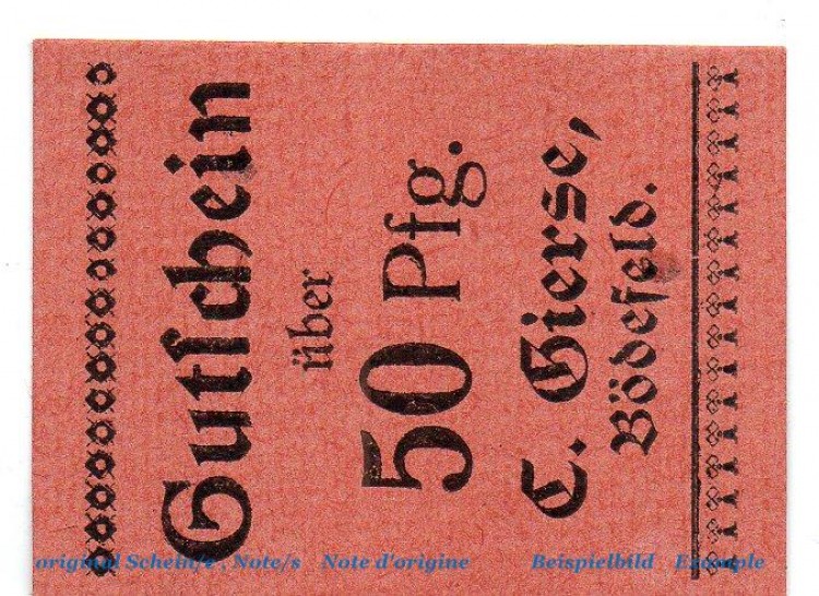 Notgeld C. Gierse Bödefeld 0805.15.02 , 50 Pfennig Schein in kfr. o.D. , Westfalen Verkehrsausgabe