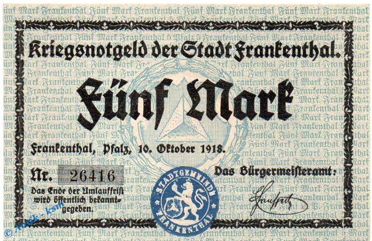 Notgeld Frankenthal , 5 Mark Schein in kfr. Geiger 149.01 , 10.10.1918 , Pfalz Großnotgeld