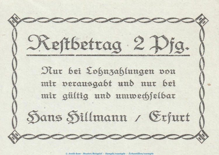 Notgeld Hans Hillamnn Erfurt 342.1 , 2 Pfennig Schein 1.Ausg. in kfr. o.D. Thüringen Seriennotgeld