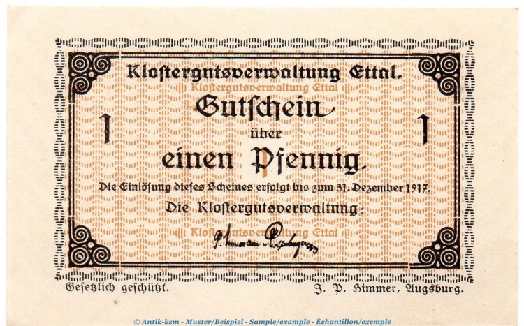 Notgeld Klostergut Ettal 1810.05.85 , 1 Pfennig --Wz. rheinische Wellen-- in kfr. o.D. Bayern Verkehrsausgabe