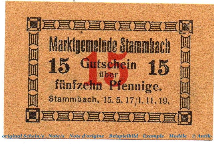 Notgeld Marktgemeinde Stammbach 7070.05.52  , 15 Pfennig Schein in kfr. von 1917 , Bayern Verkehrsausgabe