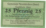 Neunkirchen , Notgeld 25 Pfennig Schein unc-kfr. Ti.4910.05.06 , RHL 1920 Verkehrsausgabe -4174-