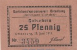 Notgeld Darlehnskassenverein Ortenburg , 25 Pfennig Schein in kfr. Tieste 5420.05.01 von 1919 , Bayern Verkehrsausgabe
