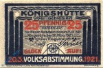 Notgeld Königshütte , 25 Pfennig Schein , Mehl Grabowski 726.1 a , von 1921 , Oberschlesien Seriennotgeld